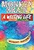 Monkey Brain: A Writing Life