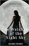 The Watcher of the Night Sky by Rachel Pudsey