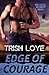 Edge of Courage (Edge Security #4)