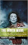 The Ninth Wave: A...