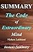 Summary : The Code of Extraordinary Mind: Book By Vishen Lakhiani - 10 Unconventional Laws to Redefine Your Life and Succeed On Your Own Terms