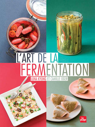 L'art de la fermentation