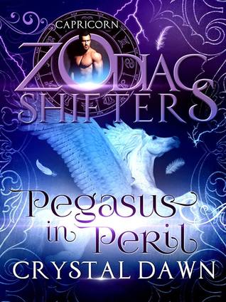 Pegasus in Peril: Capricorn (Supernatural Wars #3; Zodiac Shifters #27)