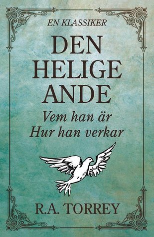 Den helige ande - Vem han är, hur han verkar