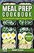 Meal Prep Cookbook: easy an...