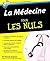 La médecine pour les nuls