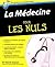 La médecine pour les nuls by Patrick Gepner