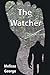 The Watcher by Melissa   George
