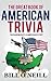 The Great Book of American Trivia by Bill O'Neill