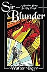 Sir Blunder by Walter  Kerr