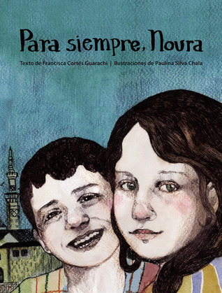 Para siempre, Noura