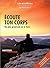 Ecoute ton corps - Version homme by Lise Bourbeau