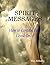 Spirit Messages - How to Co...