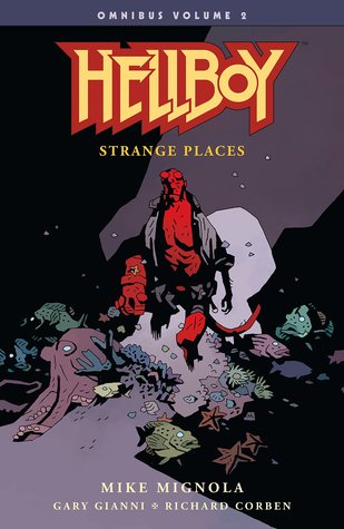 Hellboy Omnibus, Volume 2: Strange Places