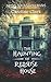 The Haunting of RedRise House (The Ghosts of RedRise House #1)