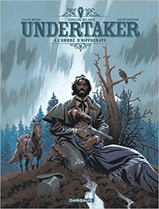 L'Ombre d'Hippocrate (Undertaker, #4)