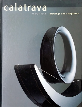 Calatrava Drawings And Sculptures