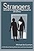 Strangers: The Story of a M...