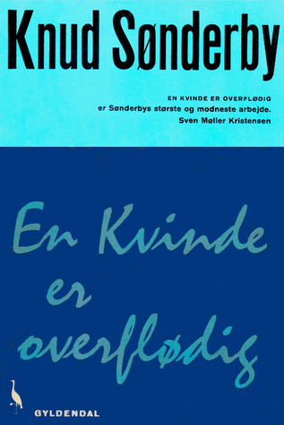 En kvinde overflødig: roman (Hardcover)