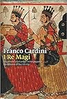 I Re Magi: Leggenda cristiana e mito pagano tra Oriente e Occidente I Re Magi: Leggenda cristiana e mito pagano tra Oriente e Occidente