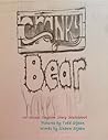 Cranky Bear Wakes Up by Shawn StJean