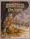 The North. Guide to the Savage Frontier (Forgotten Realms Campaign Expansion) The North. Guide to the Savage Frontier (Forgotten Realms Campaign Expansion)