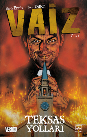 Vaiz: Teksas Yolları (Vaiz, #1)