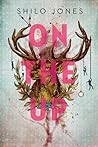On the Up by Shilo Jones On the Up by Shilo Jones