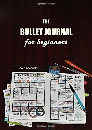 The Bullet Journal for Beginners