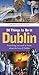 50 Things to Do in Dublin: ...