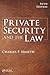 Private Security and the Law