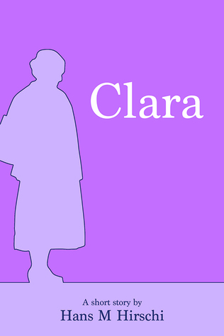 Clara (Kindle Edition)