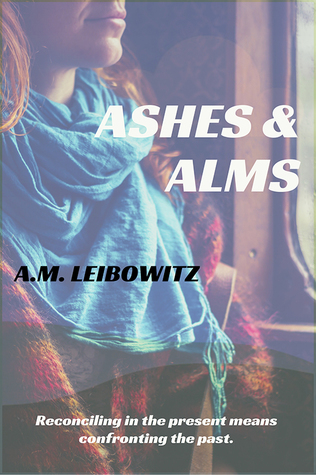 Ashes & Alms (Kindle Edition)