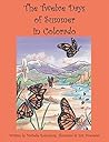 The Twelve Days of Summer in Colorado