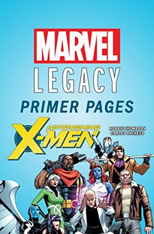 Astonishing X-Men - Marvel Legacy Primer Pages (Kindle Edition)
