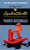 Poarta Destinului by Agatha Christie