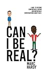 Can I Be Real?
