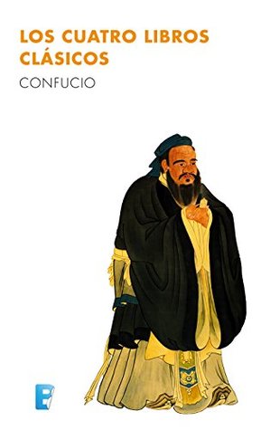 Portada de Los cuatro libros clásicos, de Confucius