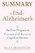 Summary: The End of Alzheimer’s: The First Program to Prevent and Reverse Cognitive Decline