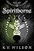 Spiritborne (Book One of the Spirits' War Trilogy)