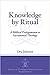 Knowledge by Ritual: A Bibl...