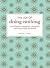The Joy of Doing Nothing: A Real-Life Guide to Stepping Back, Slowing Down, and Creating a Simpler, Joy-Filled Life