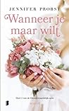 Wanneer je maar wilt by Jennifer Probst