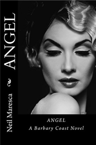 Angel, A Barbary Coast Novel
