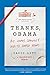 Thanks, Obama: My Hopey, Changey White House Years