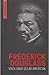 Viața unui sclav american by Frederick Douglass