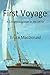 First Voyage: A Circumnavigation in the 1970s