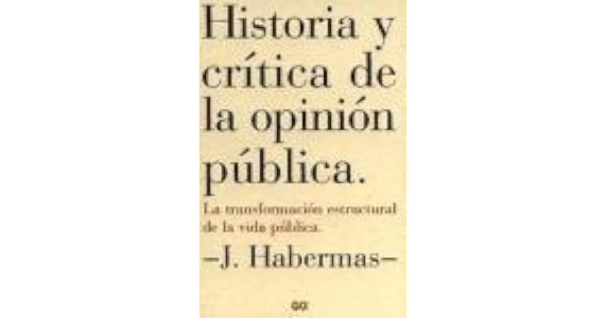 Historia Y Crítica De La Opinión Pública