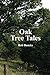 Oak Tree Tales by Bob Bancks