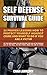Self Defense Survival Guide...